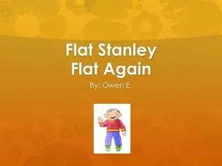 Flat Stanley Flat Again