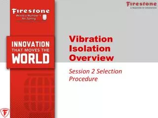 Vibration Isolation Overview