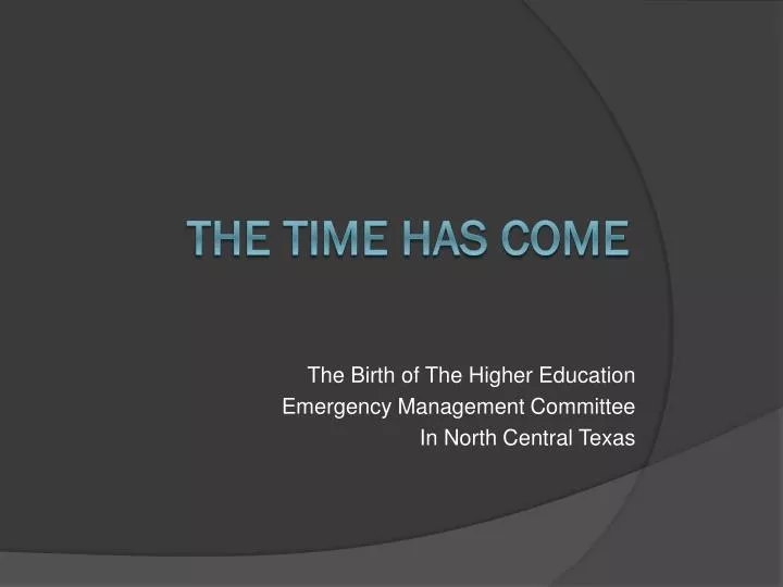 the birth of the higher education emergency management committee in north central texas