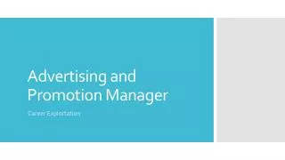 Advertising and Promotion Manager