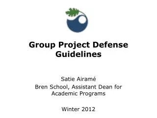 Group Project Defense Guidelines