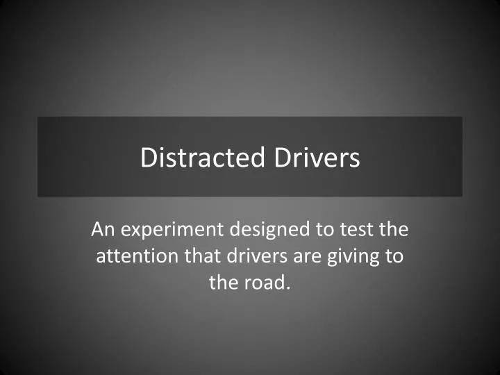 distracted drivers