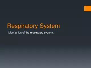 Respiratory System