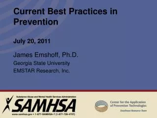 Current Best Practices in Prevention July 20, 2011