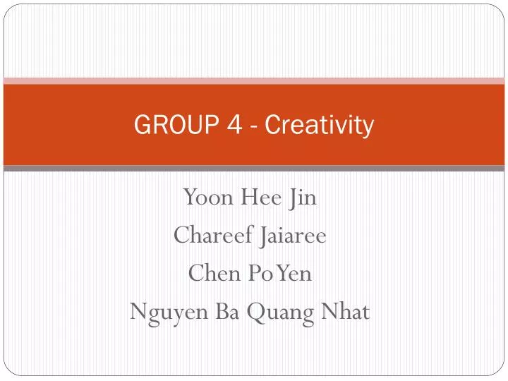 group 4 creativity