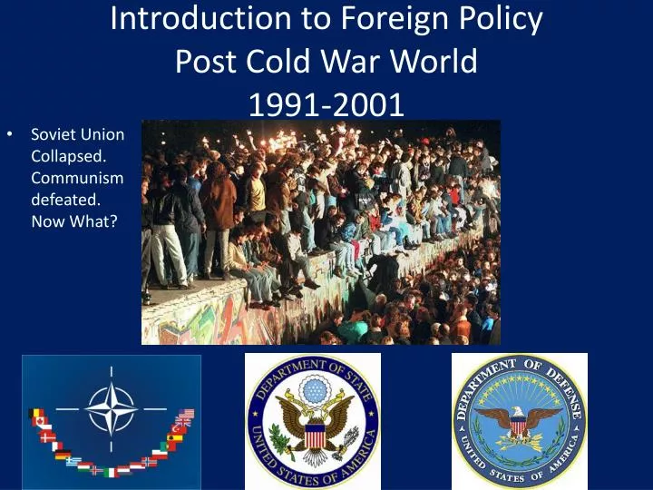 introduction to foreign policy post cold war world 1991 2001