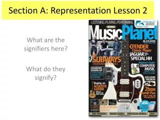 Section A: Representation Lesson 2