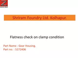 Shriram Foundry Ltd. Kolhapur.