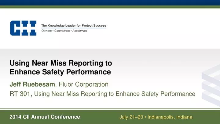 using near miss reporting to enhance safety performance