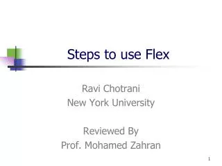 Steps to use Flex