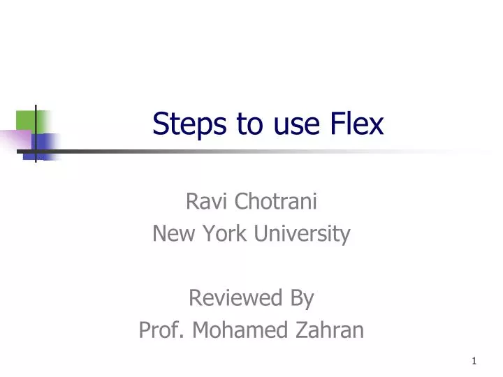 steps to use flex
