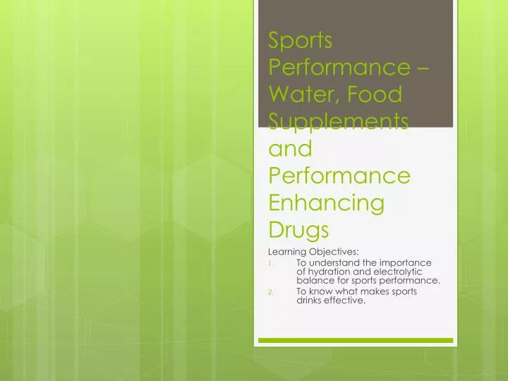 sports performance water food supplements and performance enhancing drugs