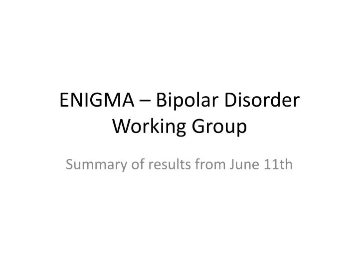 enigma bipolar disorder working group