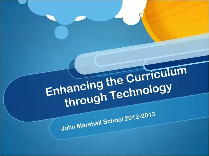 enhancing the curriculum through technology