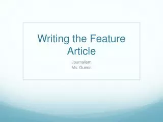 Writing the Feature Article