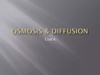Osmosis &amp; Diffusion