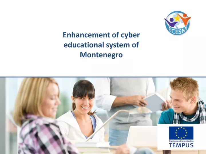 enhancement of cyber educational system of montenegro
