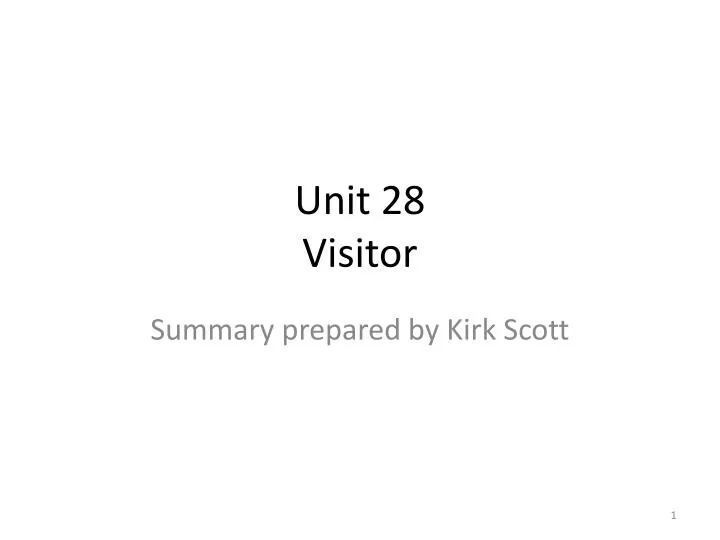 unit 28 visitor