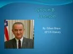 Lyndon B. Johnson - slide 1
