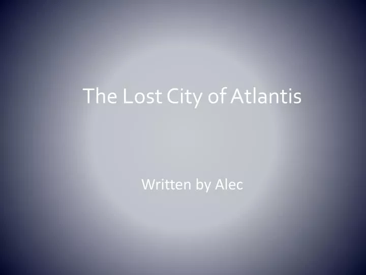 the lost city of a tlantis