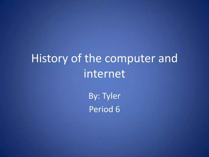 history of the computer and internet