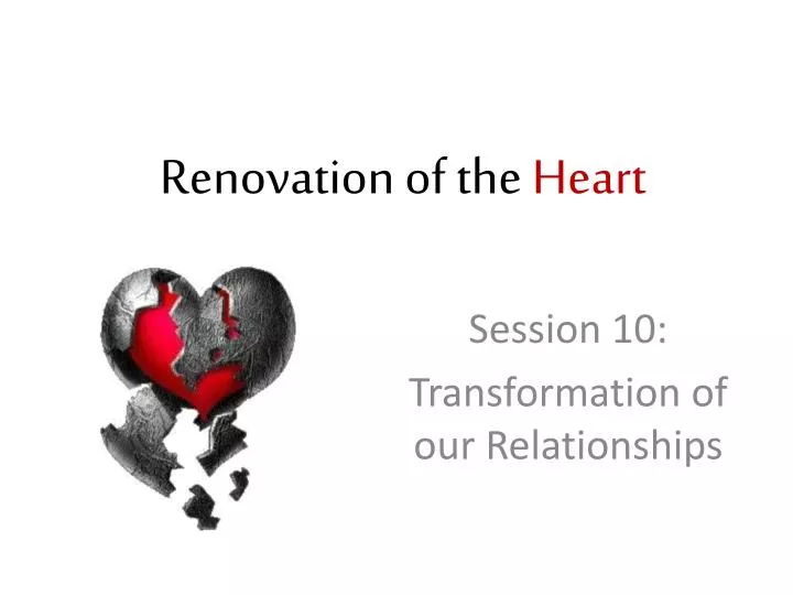 renovation of the heart