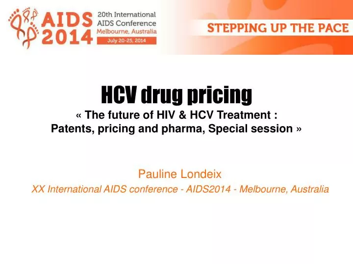 hcv drug pricing the future of hiv hcv treatment patents pricing and pharma special session
