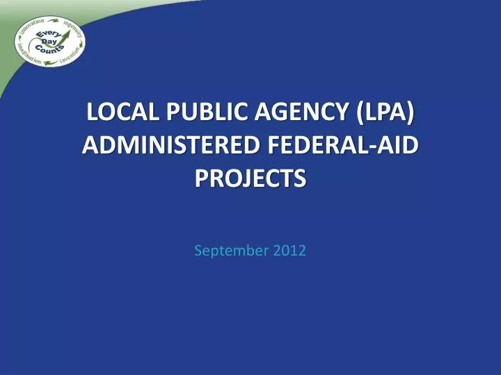 local public agency lpa administered federal aid projects