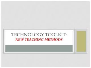 Technology Toolkit: New Teaching Methods