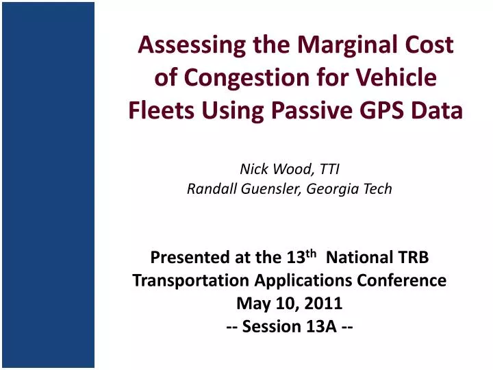 assessing the marginal cost of congestion for vehicle fleets using passive gps data