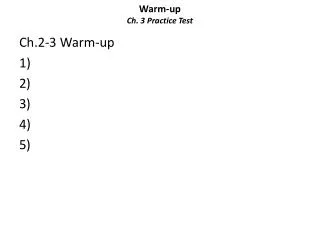 Warm-up Ch. 3 Practice Test