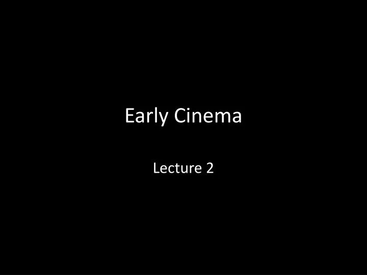 early cinema