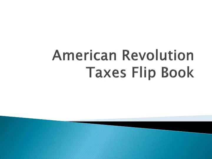american revolution taxes flip book