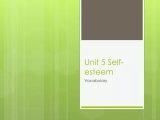 Unit 5 Self-esteem