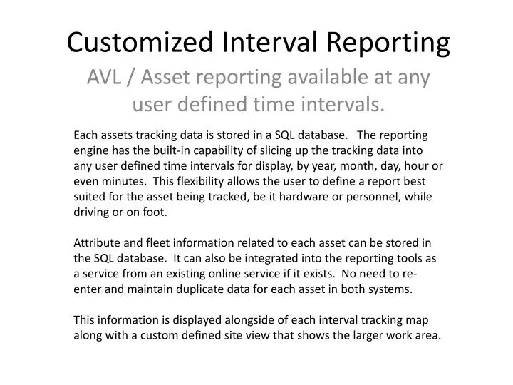 customized interval reporting