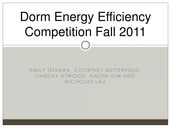 dorm energy efficiency c ompetition fall 2011