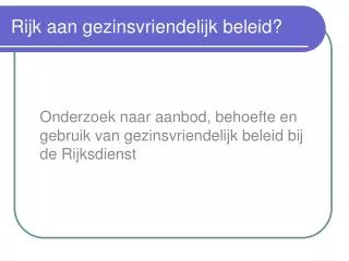 rijk aan gezinsvriendelijk beleid