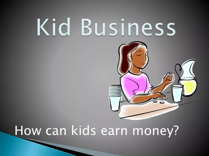 kid business