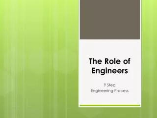 The Role of Engineers