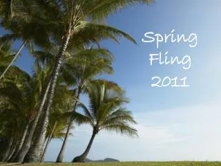 Spring Fling 2011