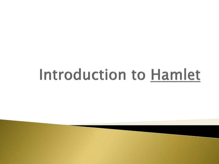 introduction to hamlet presentation