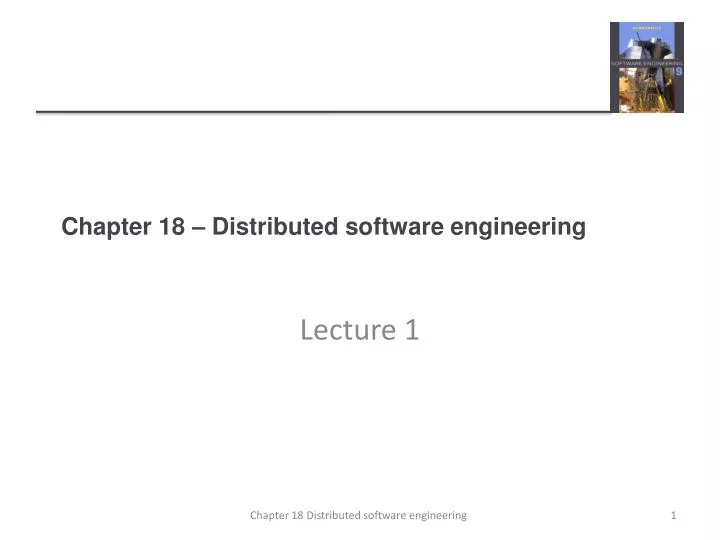 chapter 18 distributed software engineering