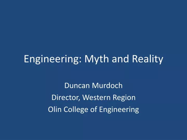 engineering myth and reality