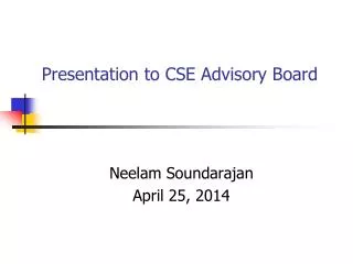 Presentation to CSE Advisory Board