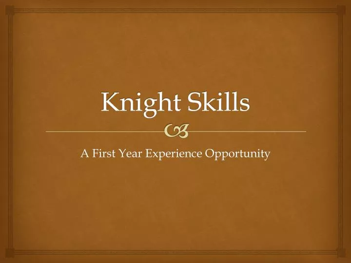 knight skills