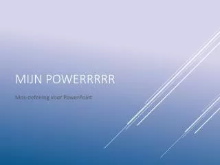 mijn powerrrrr