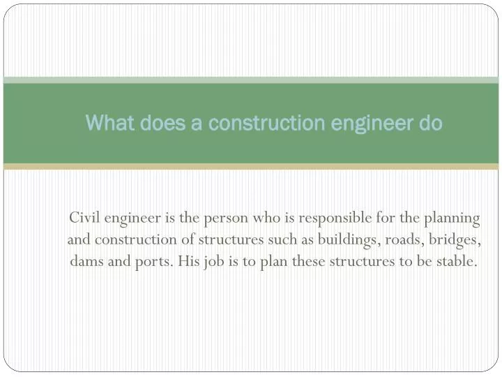 what does a construction engineer do