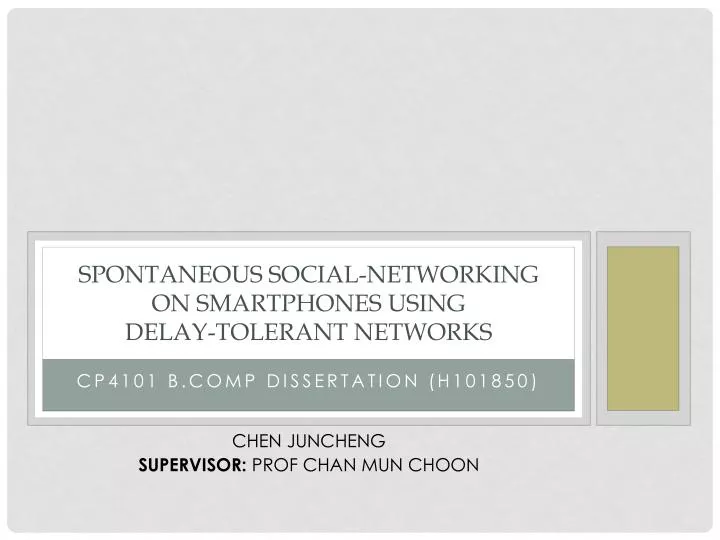 spontaneous social networking on smartphones using delay tolerant networks