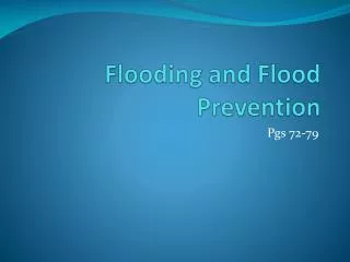 Flooding and Flood Prevention