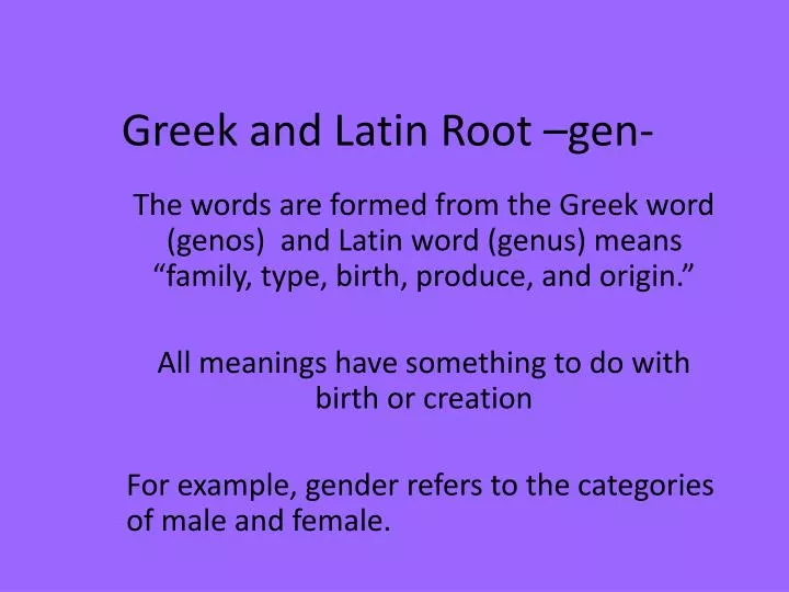 greek and latin root gen